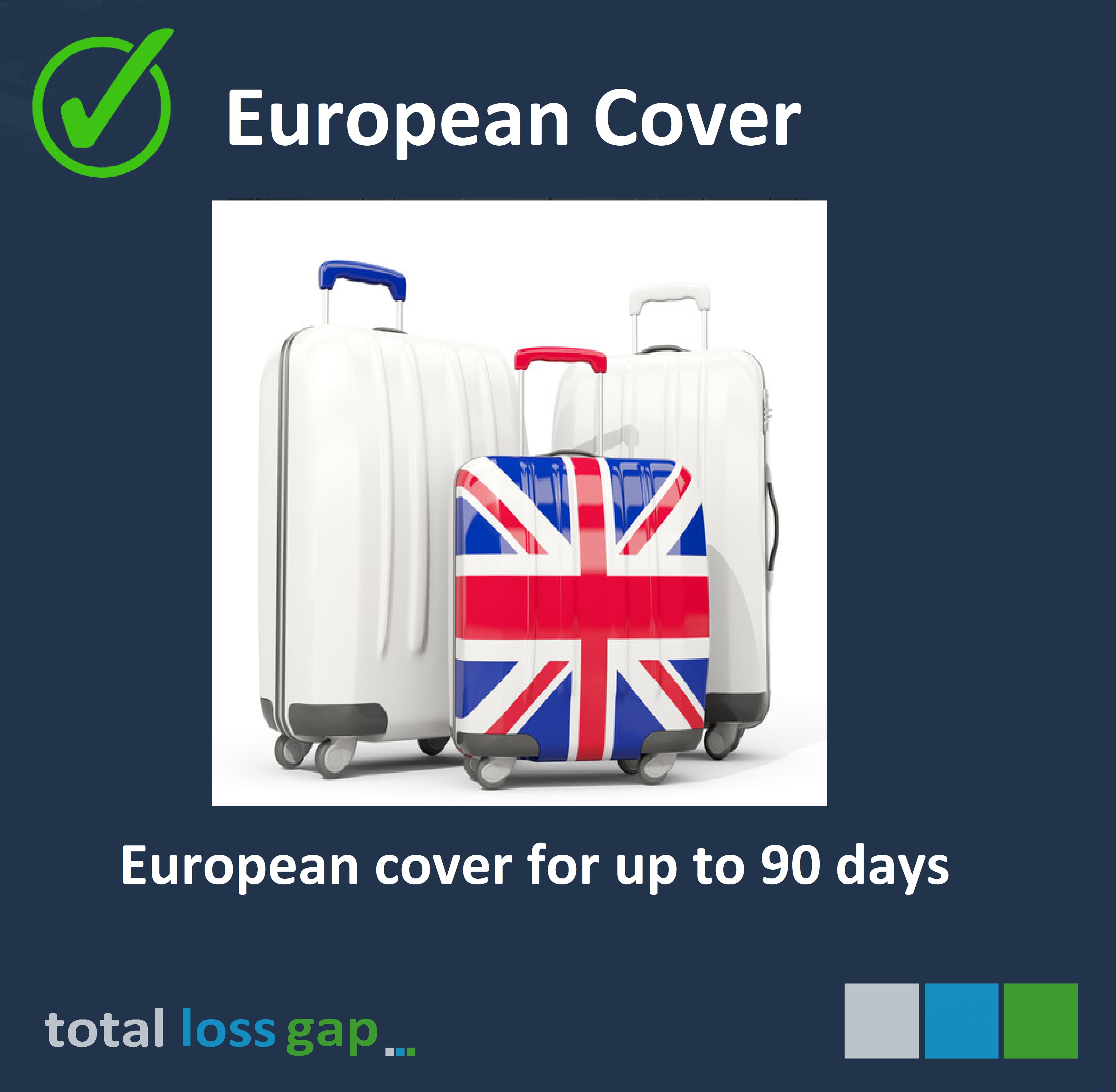 European cover for up to 90 days in a calendar year 