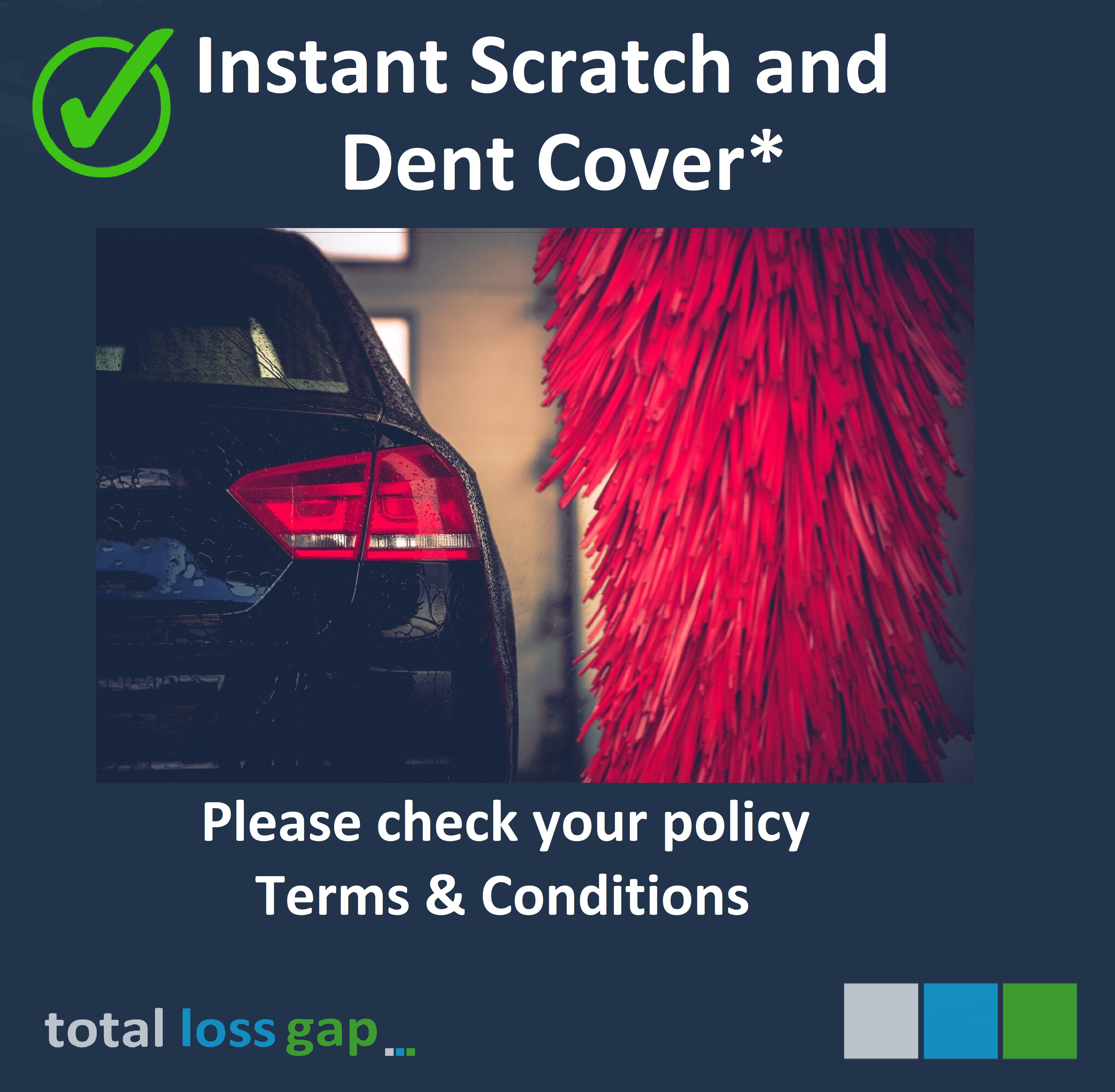 Instant scratch and dent cover for brand new cars T&C's apply
