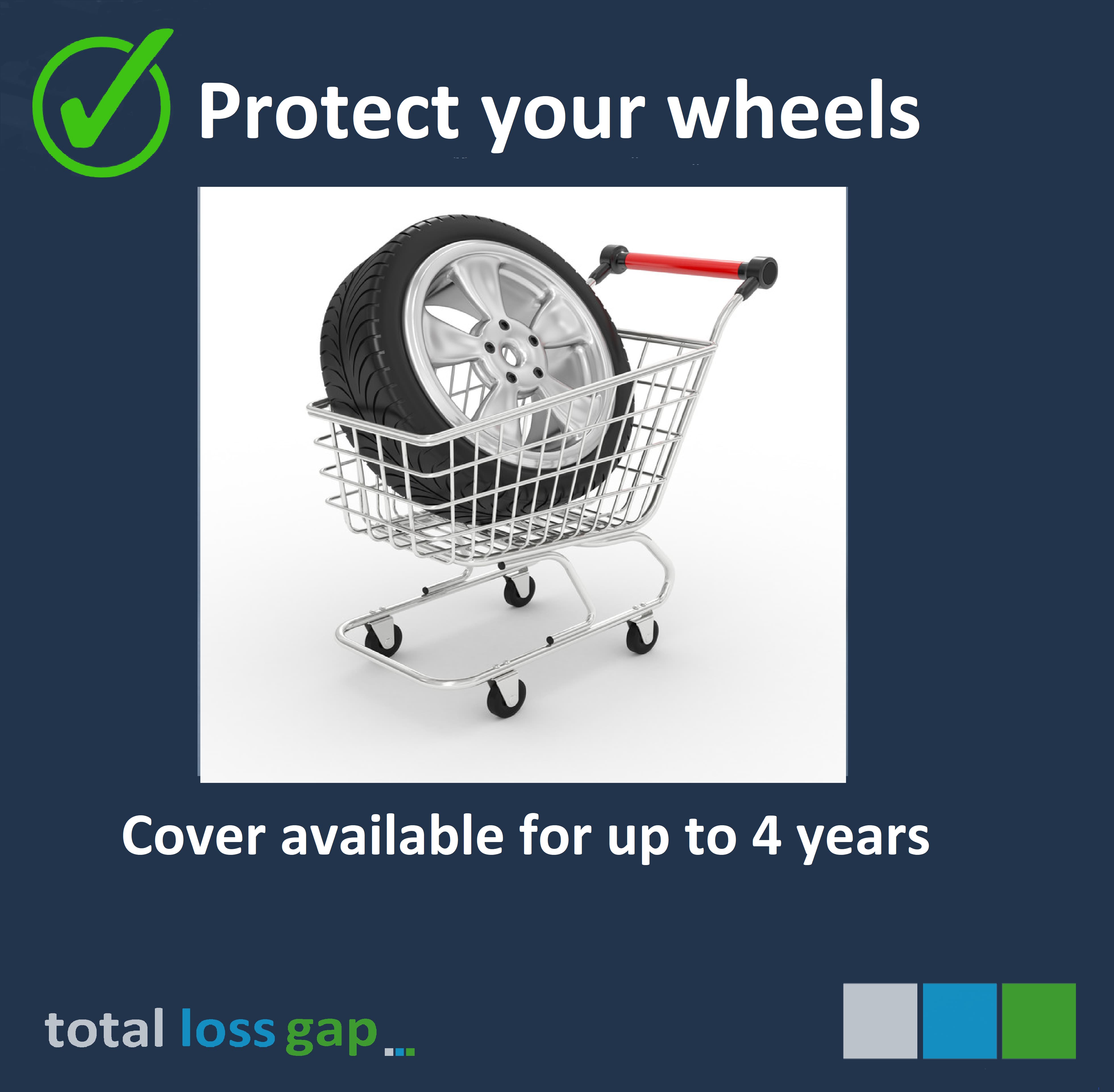 You can buy up to 4 years Tyre and Alloy Wheel Insurance