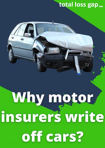 why do motor insurers write off cars?